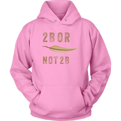 2B OR NOT 2B - Triblend Shakespeare Unisex Hoodie Unisex Hoodie / Pink / S T-shirt | Buy from Asteria One