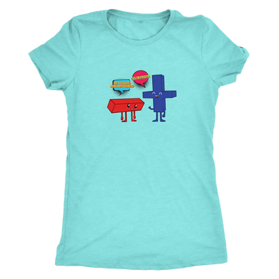 Are you sure I make a difference - Yes I am positive - Math - Triblend T-Shirt Next Level Womens Triblend / Tahiti Blue / ...