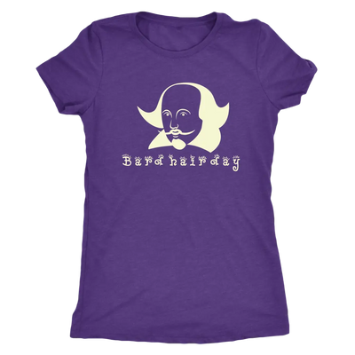 Bard Hair Day - Triblend Shakespeare T-Shirt Next Level Womens Triblend / Purple Rush / S T-shirt | Buy from Asteria One