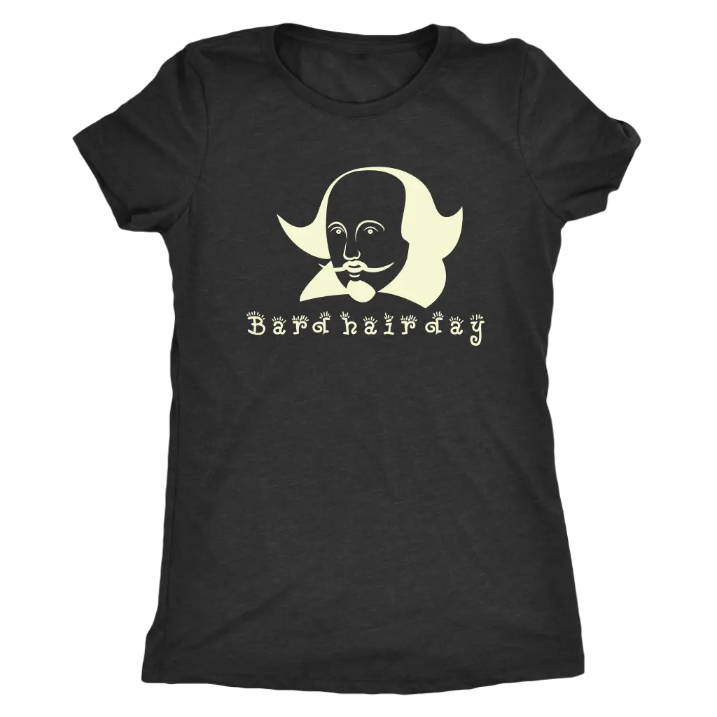 Bard Hair Day - Triblend Shakespeare T-Shirt Next Level Womens Triblend / Vintage Black / S T-shirt | Buy from Asteria One