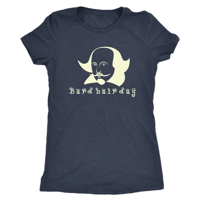 Bard Hair Day - Triblend Shakespeare T-Shirt Next Level Womens Triblend / Vintage Navy / S T-shirt | Buy from Asteria One
