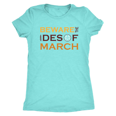 Beware the Ides of the March - Triblend Shakespeare T-Shirt Next Level Womens Triblend / Tahiti Blue / S T-shirt | Buy fro...