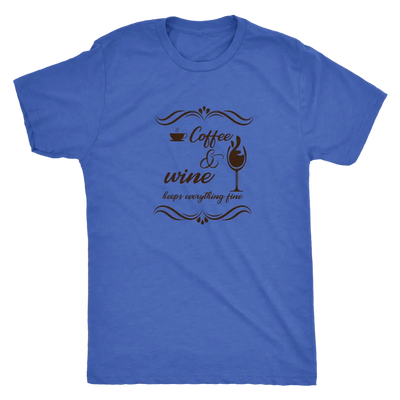 Coffee and wine makes everything fine - Triblend T-Shirt Next Level Mens Triblend / Vintage Royal / S T-shirt | Buy from A...