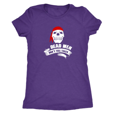 Dead men don't tell tales - Pirates Triblend T-Shirt Next Level Womens Triblend / Purple Rush / S T-shirt | Buy from Aster...