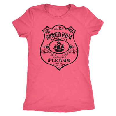 Drinking Spiced Rum before noon makes you a pirate not an alcoholic - Triblend T-Shirt Next Level Womens Triblend / Vintag...