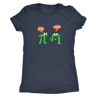 Get Real - Be Rational - Triblend Math T-Shirt Next Level Womens Triblend / Vintage Navy / S T-shirt | Buy from Asteria One