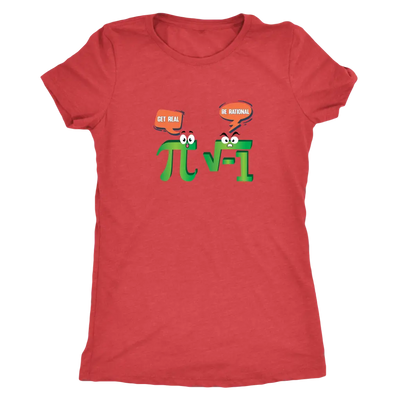Get Real - Be Rational - Triblend Math T-Shirt Next Level Womens Triblend / Vintage Red / S T-shirt | Buy from Asteria One