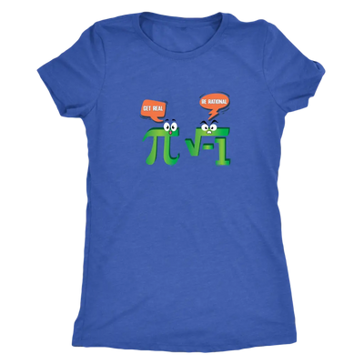 Get Real - Be Rational - Triblend Math T-Shirt Next Level Womens Triblend / Vintage Royal / S T-shirt | Buy from Asteria One