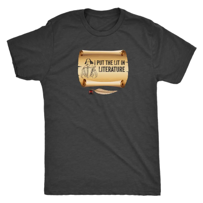 I put Lit in Literature - Triblend Shakespeare T-Shirt Next Level Mens Triblend / Vintage Black / S T-shirt | Buy from Ast...