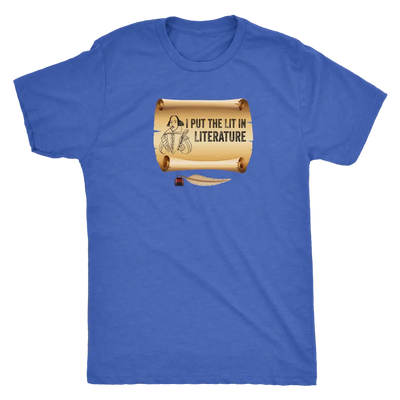 I put Lit in Literature - Triblend Shakespeare T-Shirt Next Level Mens Triblend / Vintage Royal / S T-shirt | Buy from Ast...