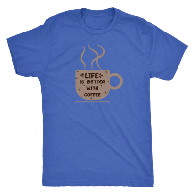 Life is better with coffee - Triblend T-Shirt Next Level Mens Triblend / Vintage Royal / S T-shirt | Buy from Asteria One