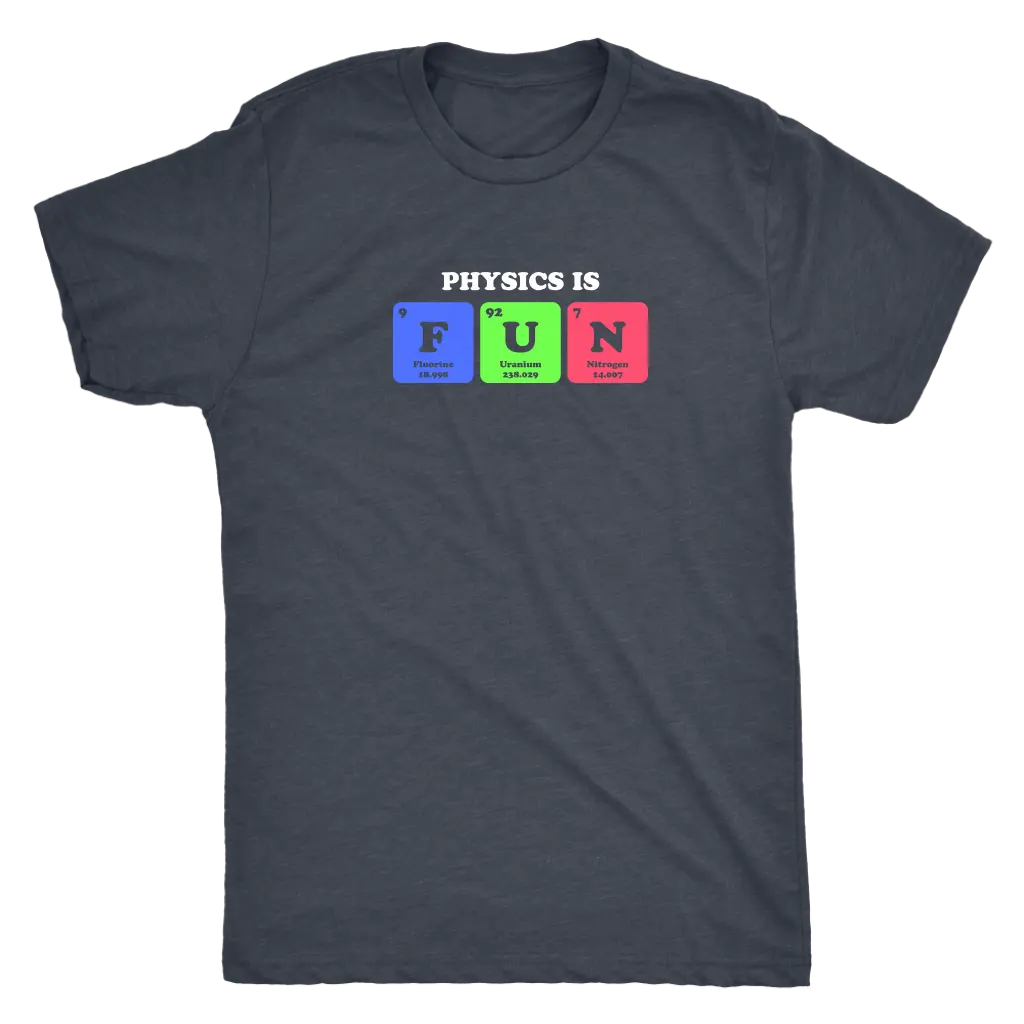 Physics in Fun - Periodic table - Triblend T-Shirt Next Level Mens Triblend / Vintage Navy / S T-shirt | Buy from Asteria One