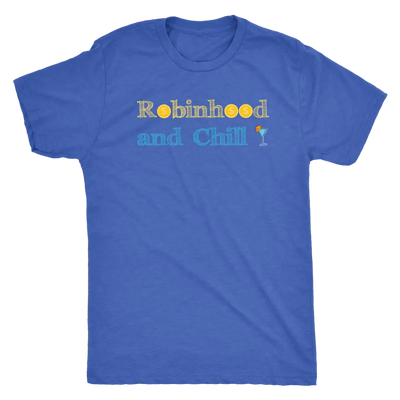 Robinhood and Chill - Triblend Trading T-Shirt Next Level Mens Triblend / Vintage Royal / S T-shirt | Buy from Asteria One