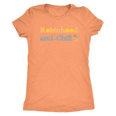 Robinhood and Chill - Triblend Trading T-Shirt Next Level Womens Triblend / Vintage Light Orange / S T-shirt | Buy from As...