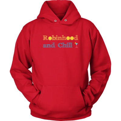 Robinhood and Chill $$$ - Unisex Hoodie Unisex Hoodie / Red / S T-shirt | Buy from Asteria One