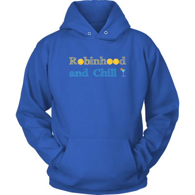Robinhood and Chill $$$ - Unisex Hoodie Unisex Hoodie / Royal Blue / S T-shirt | Buy from Asteria One