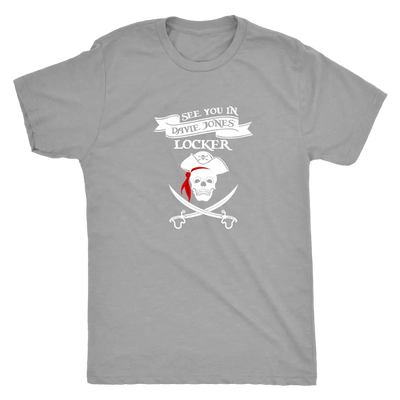 See you in Davie Jones Locker - Pirates Triblend T-Shirt Next Level Mens Triblend / Premium Heather / S T-shirt | Buy from...