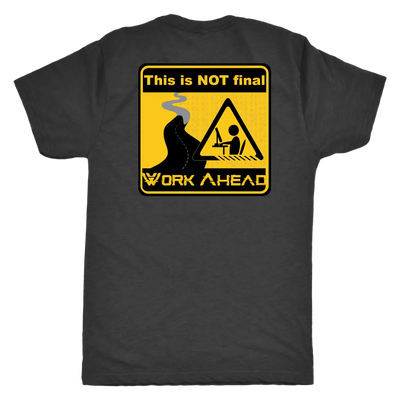 This is NOT Final  T-shirt | Buy from Asteria One