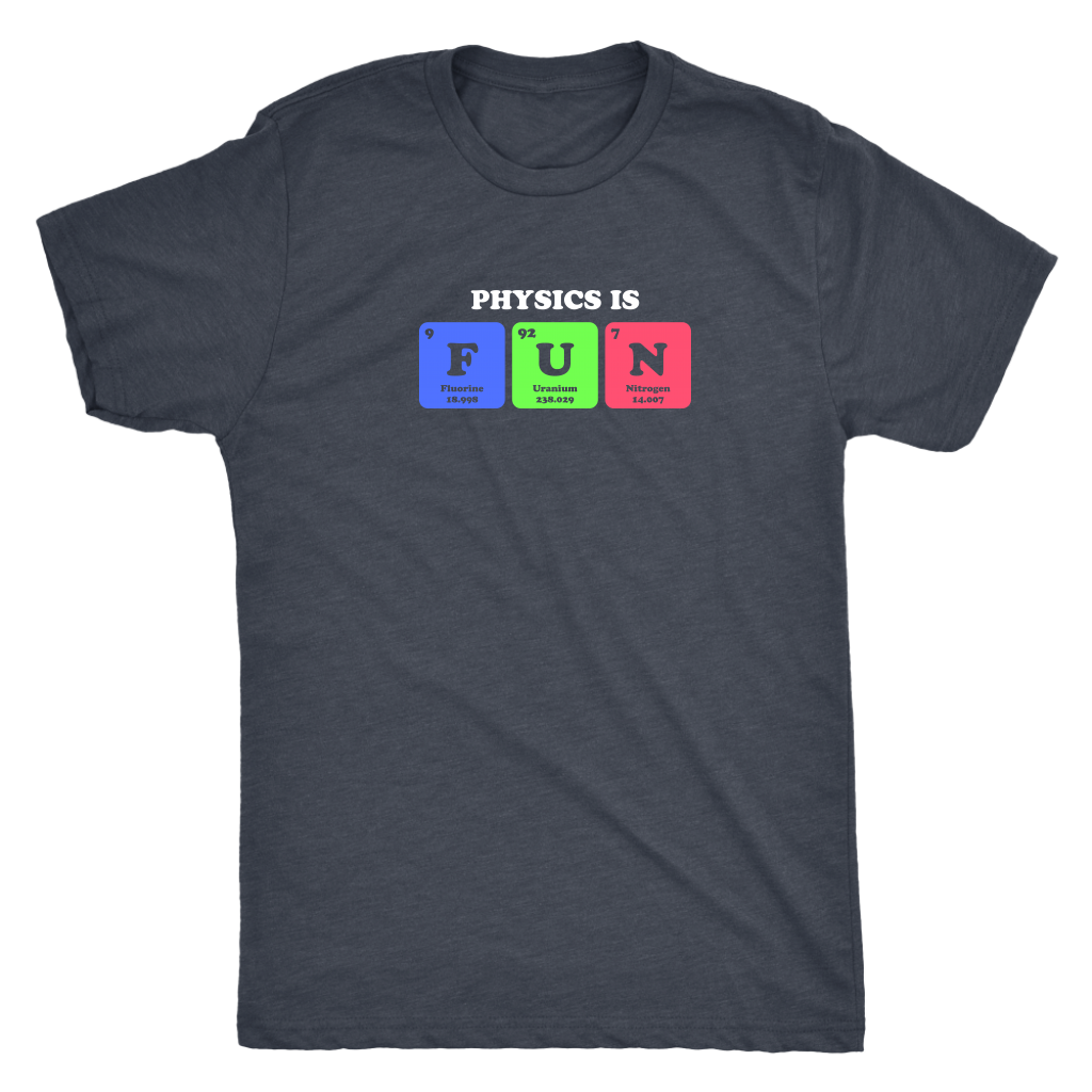 Physics in Fun - Periodic table - Triblend T-Shirt