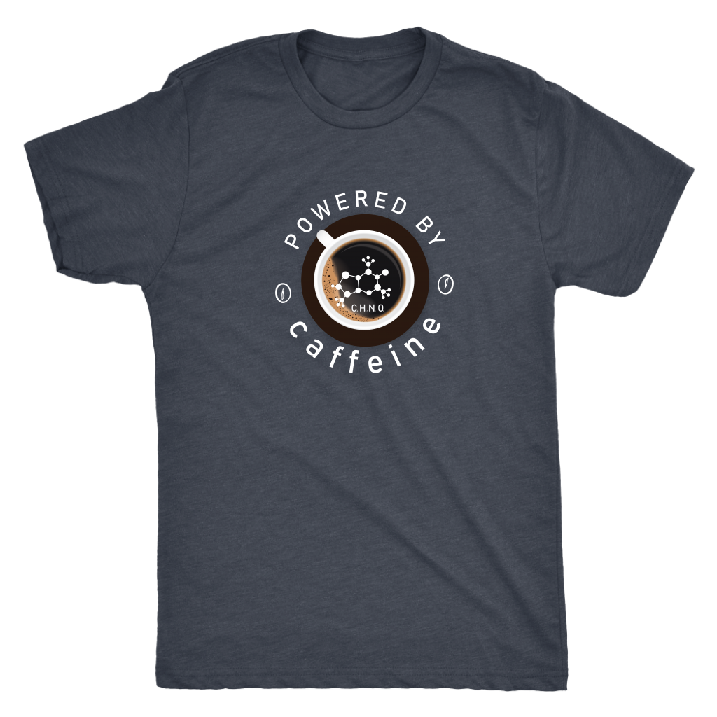 Powered by Caffeine - Triblend T-Shirt