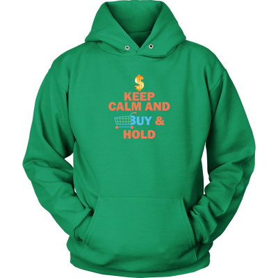 Keep Calm and Buy and Hold - Unisex Trading Hoodie
