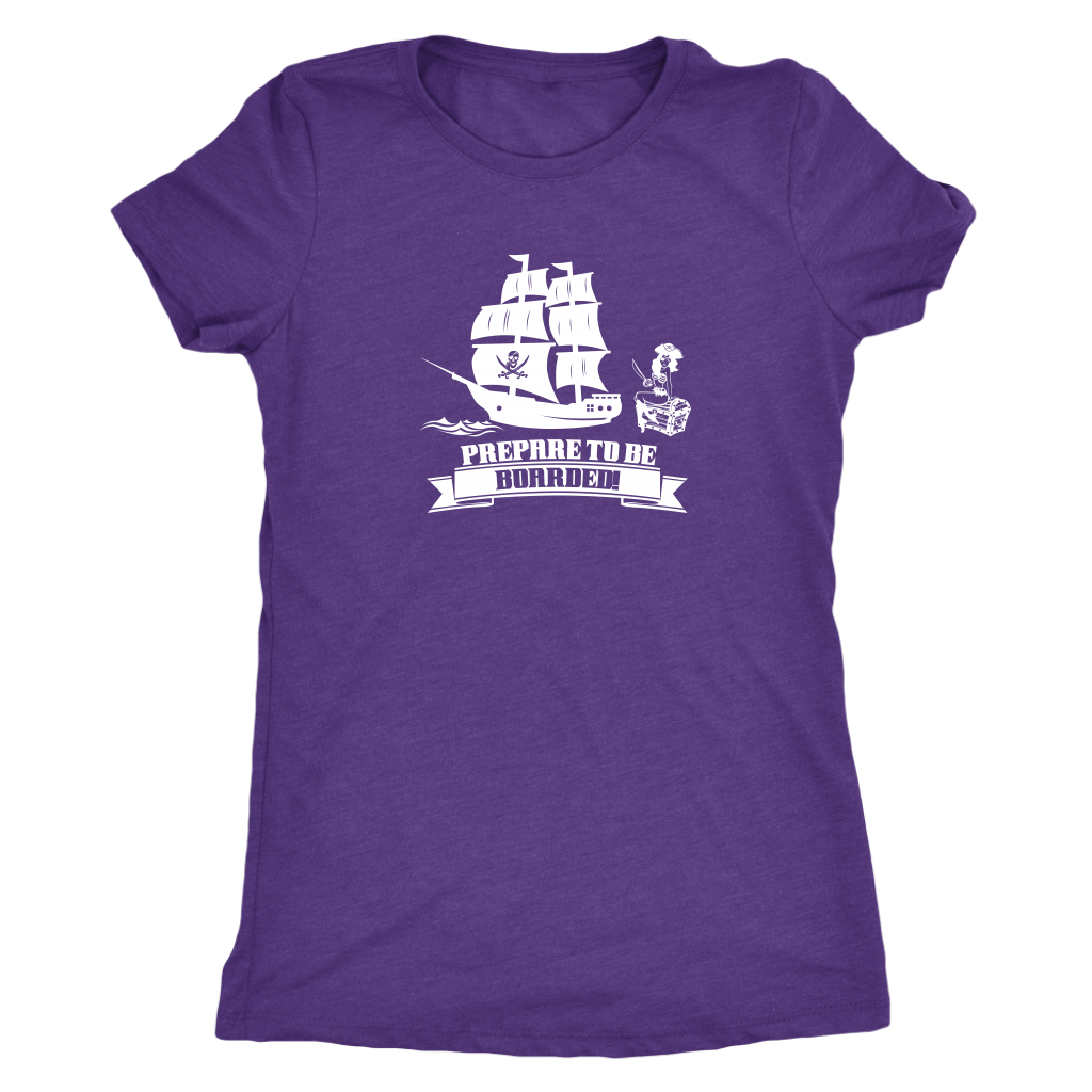 Prepare to be boarded - Pirates Triblend T-Shirt