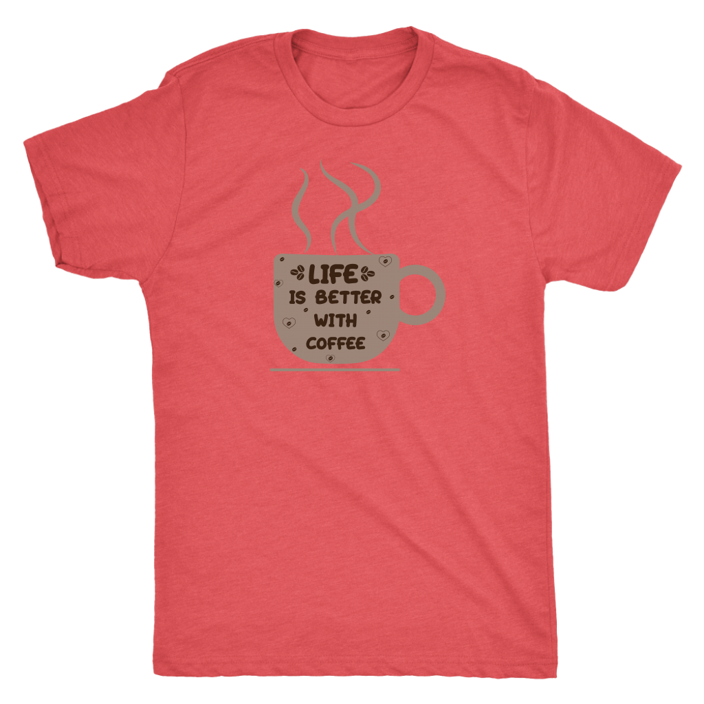 Life is better with coffee - Triblend T-Shirt