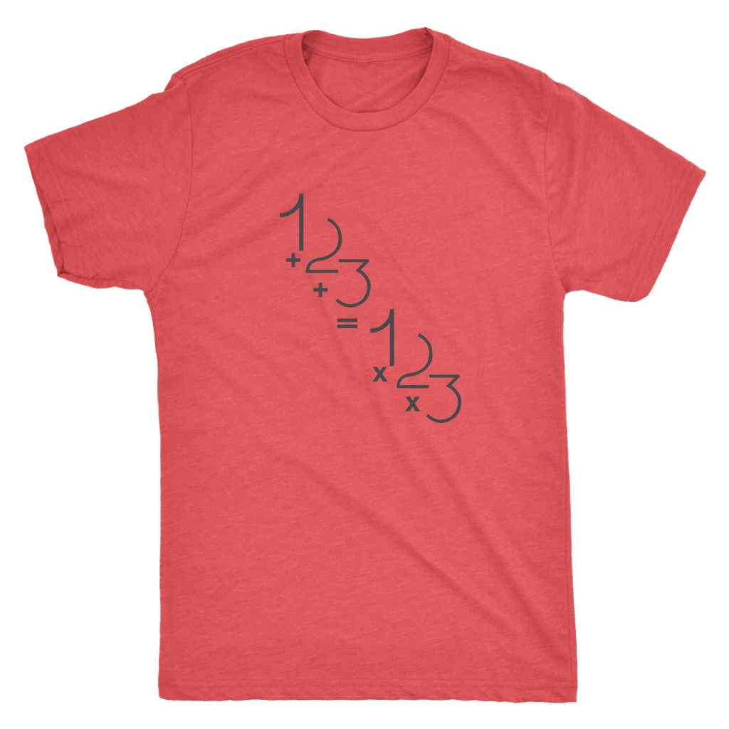 1+2+3=1x2x3 - Addition is equal to multiplicaiton - Math - Triblend T-Shirt