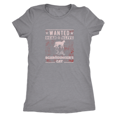 Wanted - Dead and Alive - Schrodingers cat - Physics Triblend T-Shirt