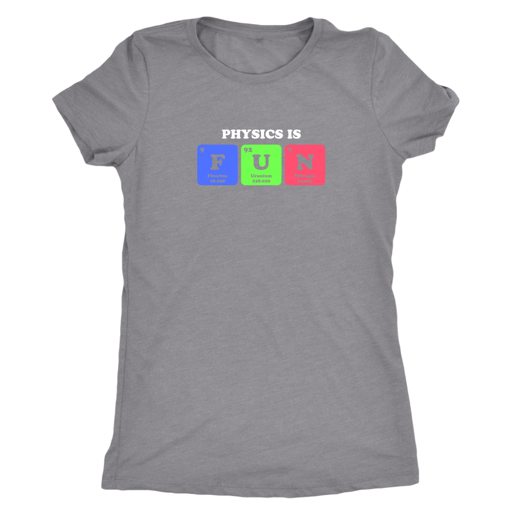 Physics in Fun - Periodic table - Triblend T-Shirt