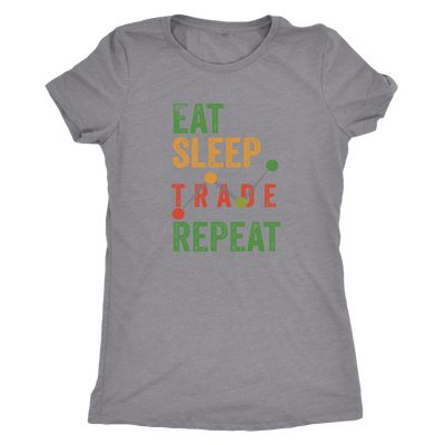 Eat Sleep Trade Repeat - Next Level Triblend T-Shirt