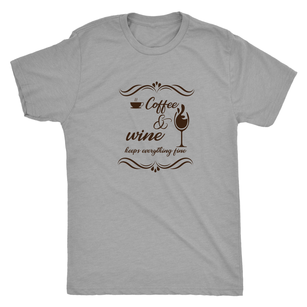 Coffee and wine makes everything fine - Triblend T-Shirt