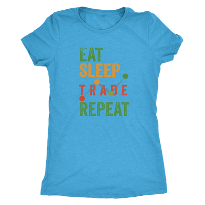 Eat Sleep Trade Repeat - Next Level Triblend T-Shirt