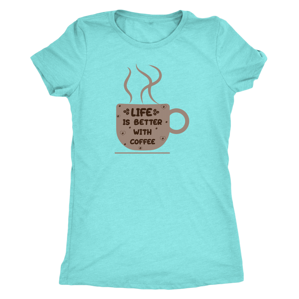 Life is better with coffee - Triblend T-Shirt