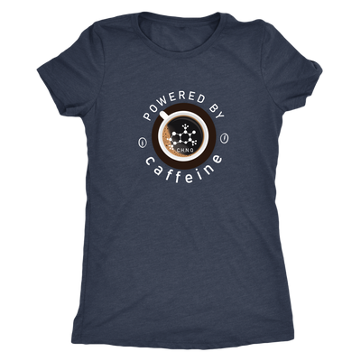 Powered by Caffeine - Triblend T-Shirt