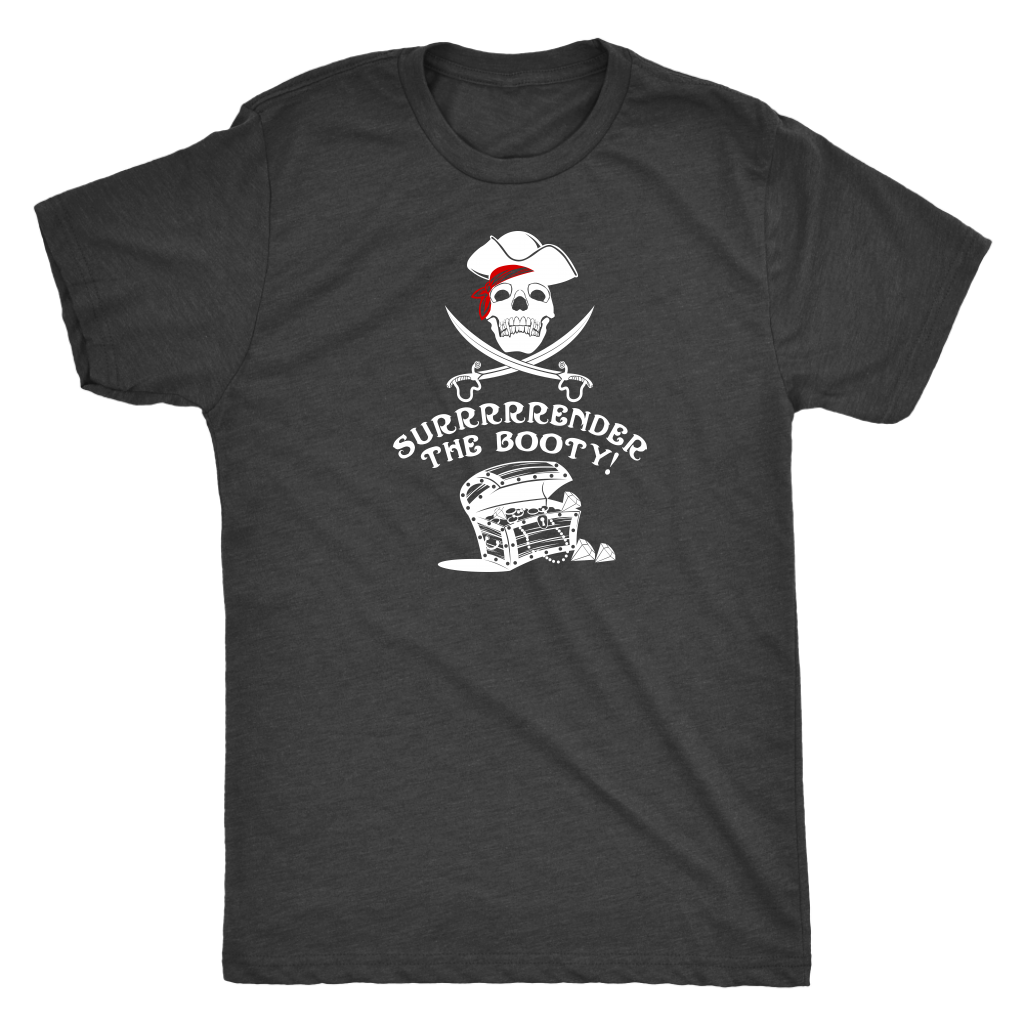 Surrrrrrender the booty - Pirates Triblend T-Shirt