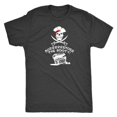 Surrrrrrender the booty - Pirates Triblend T-Shirt